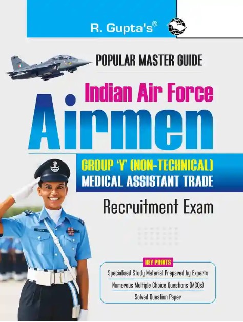 Popular Master Guide Indian Air Force Airmen Group Y ( Non Technical ) Medical Assistant Trade Recruitment Exam 